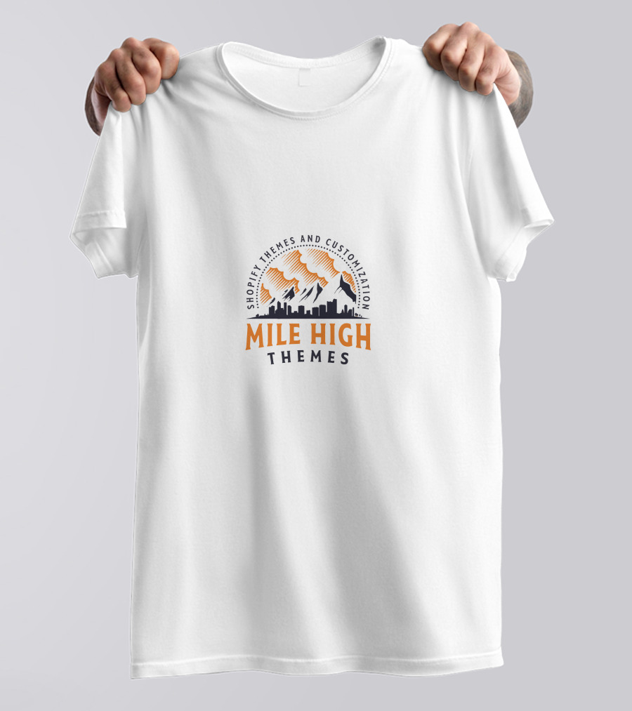 Mile High Themes Shopify Themes And Customization Skyline And Mountain T-Shirt