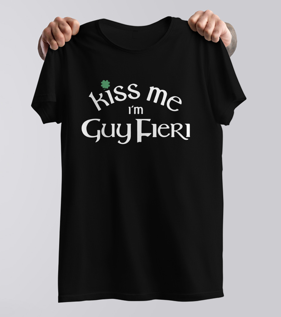 Guy Fieri Kiss Me I'm Guy Fieri Shamrock T-Shirt