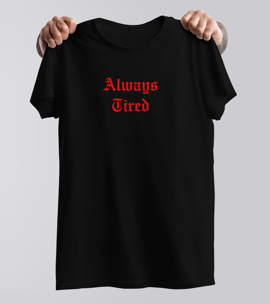 Colby Brock Merch Always Tired Red Gothic Text T-Shirt