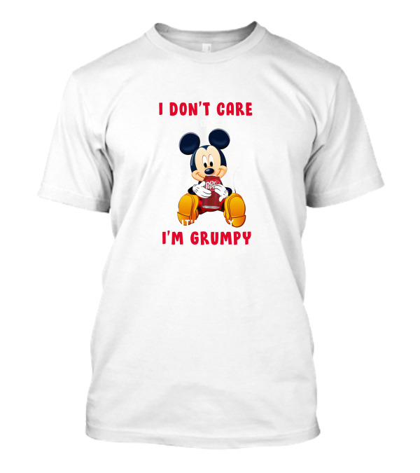 I Don't Care I'm Grumpy Mickey Mouse Dr Pepper T-Shirt