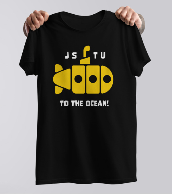 JS TU Submarine Adventure Morejstu Merch To The Ocean T-Shirt
