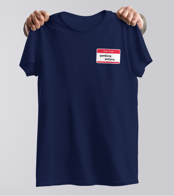 Big Jank This Is My Gambling Uniform T-Shirt