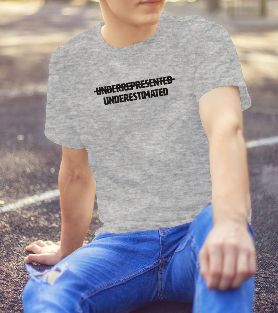 Underrepresented Strikethrough Underestimated Cotton Bureau T-Shirt