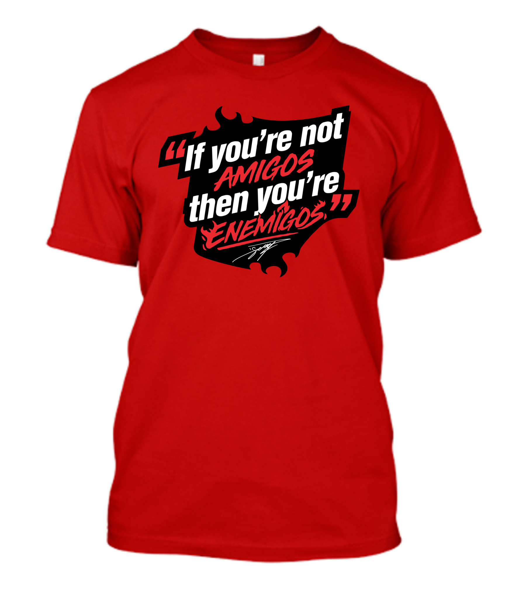 Daniel Suárez Merch If You're Not Amigos Then You're Enemigos In Bold Racing T-Shirt