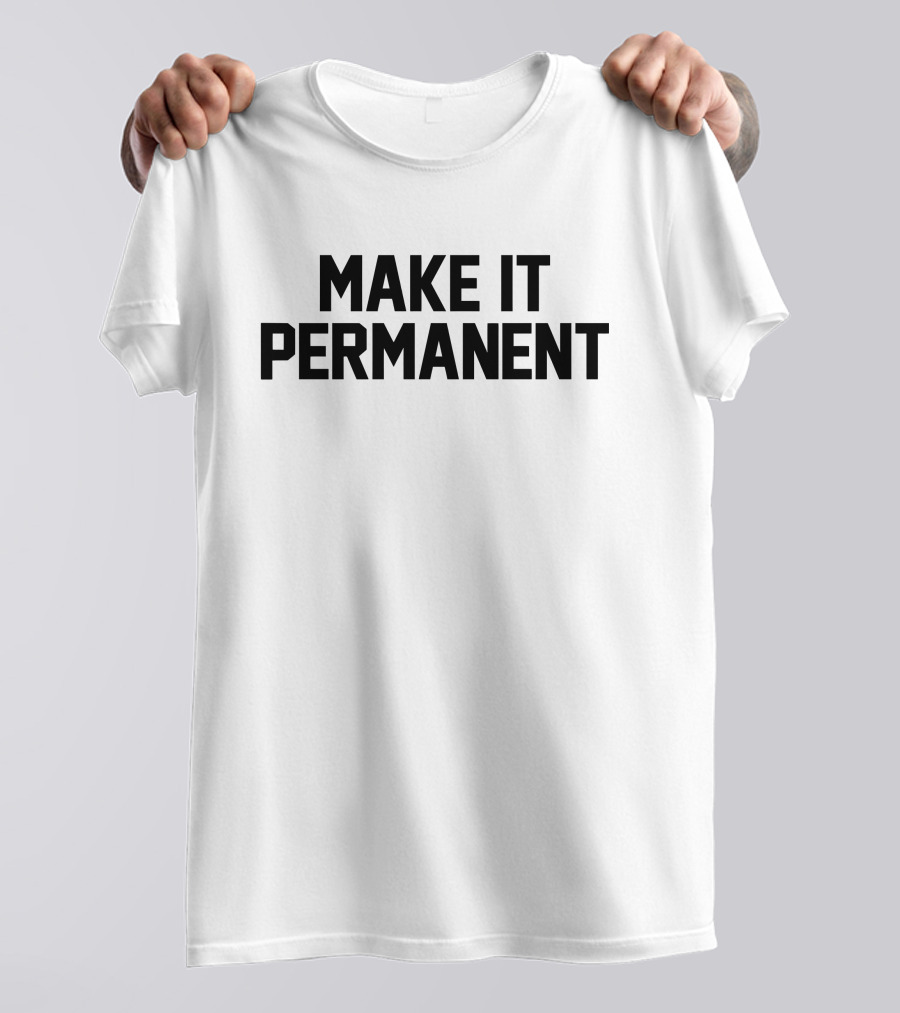 Merchandise Make It Permanent Jersey Jerry T-Shirt