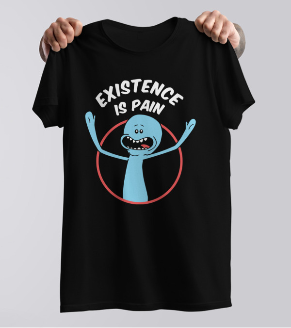 Mr. Meeseeks Existence Is Pain Rick And Morty Redwolf Merch T-Shirt