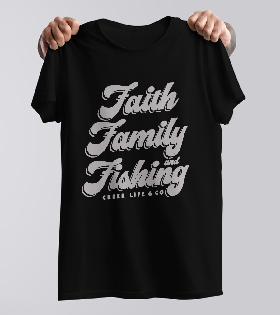 Faith Family Fishing Creek Life And Co Longsleeve T-Shirt
