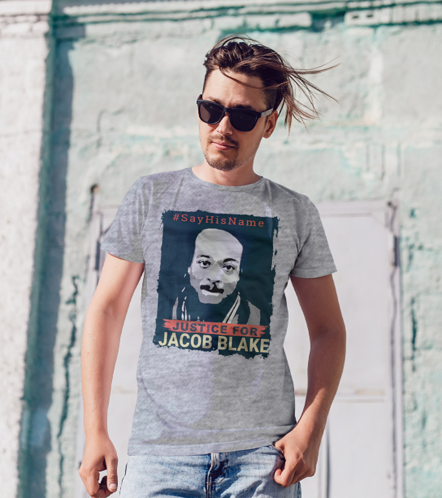 SayHisName Justice For Jacob Blake T-Shirt