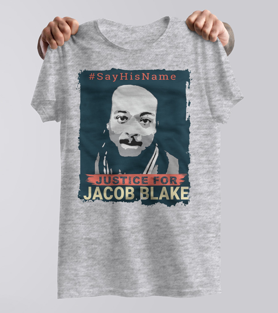 SayHisName Justice For Jacob Blake T-Shirt
