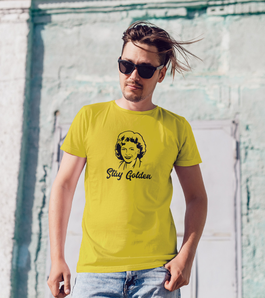 Stay Golden Betty White T-Shirt