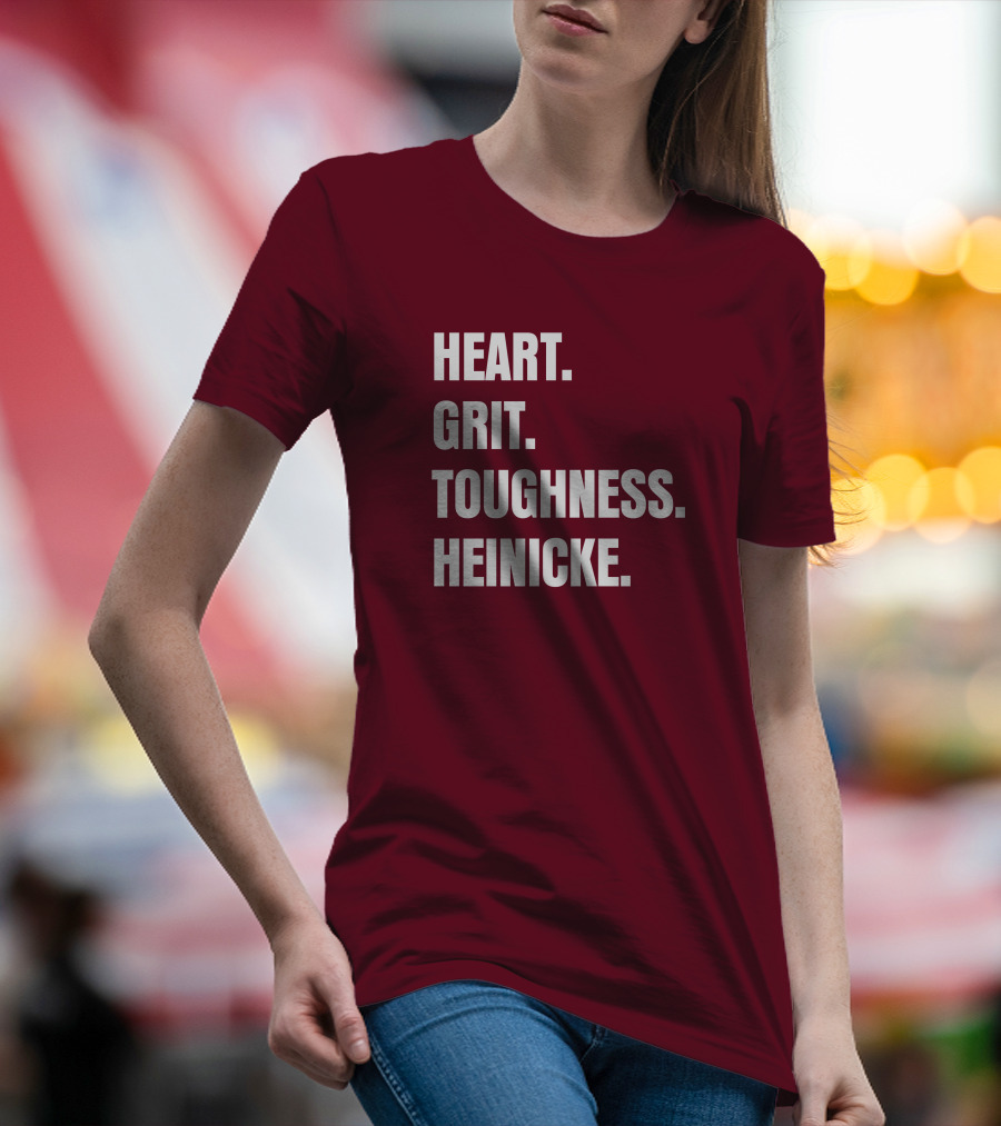 Heart Grit Toughness Heinicke Football Motivation T-Shirt