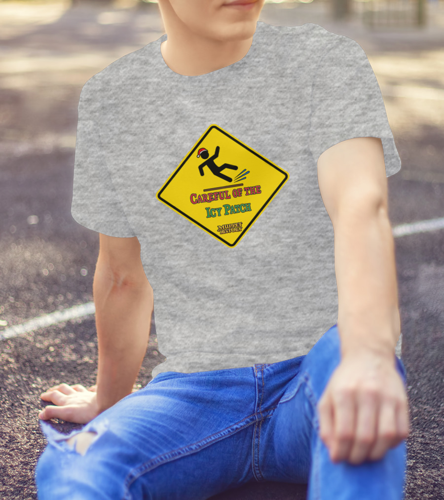 Muppet History Careful Of The Icy Patch Warning Sign Santa Hat T-Shirt