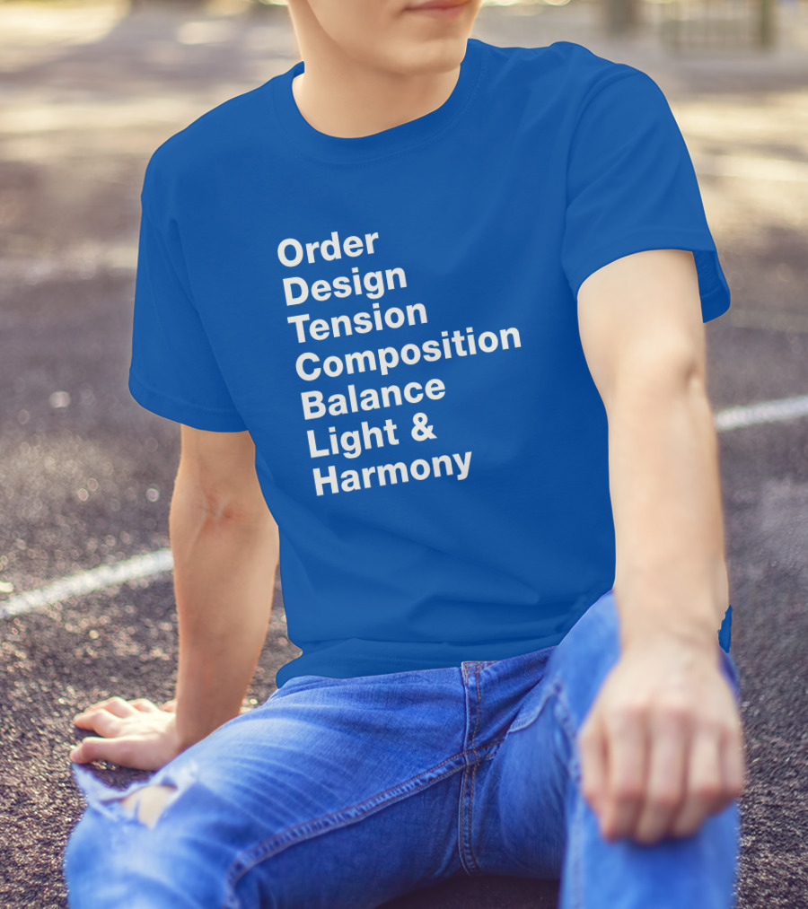 Order Design Tension Composition Balance Light And Harmony T-Shirt