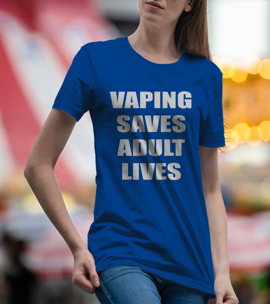 Vaping Saves Adult Lives Amanda Wheeler Advocacy Support White T-Shirt