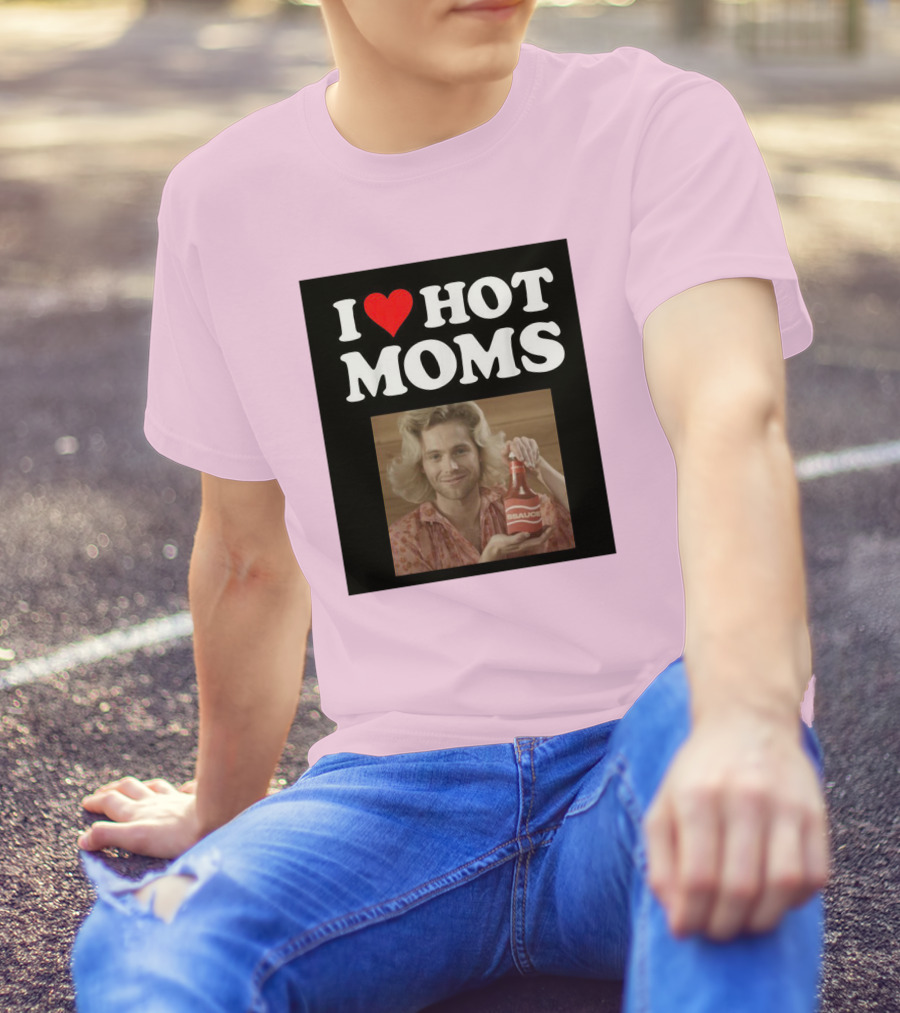 I Love Hot Moms Sauce Bottle Person Image Pink Background T-Shirt