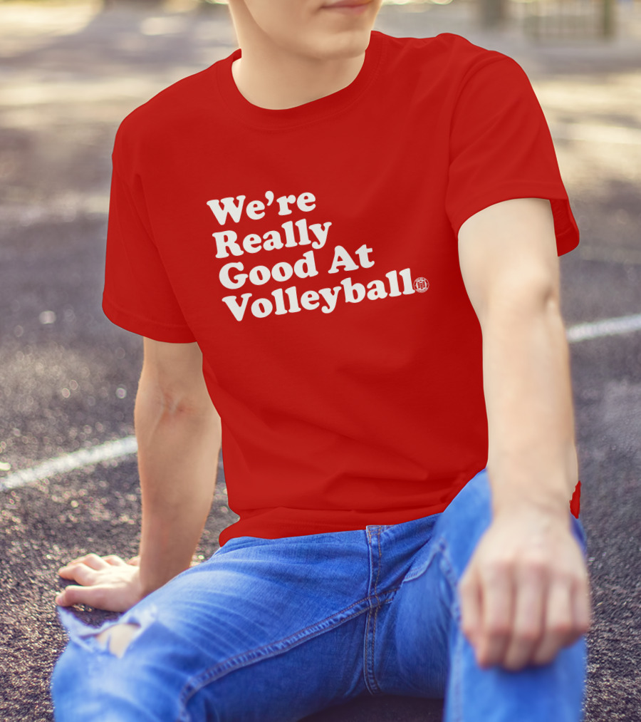 We're Really Good At Volleyball 60s T-Shirt