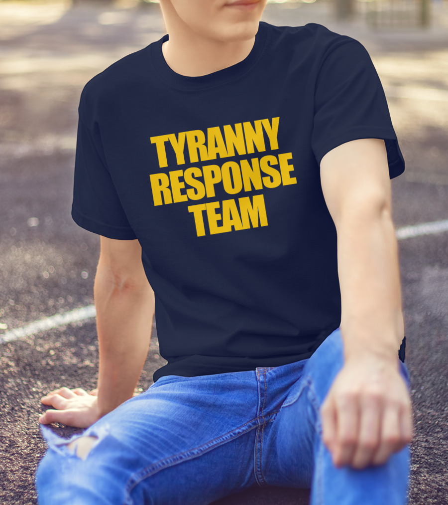 Tyranny Response Team Infowars T-Shirt