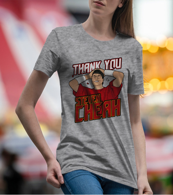 Thank You Steven Cheah T-Shirt