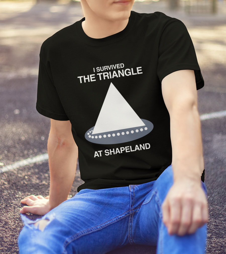 I Survived The Triangle At Shapeland T-Shirt