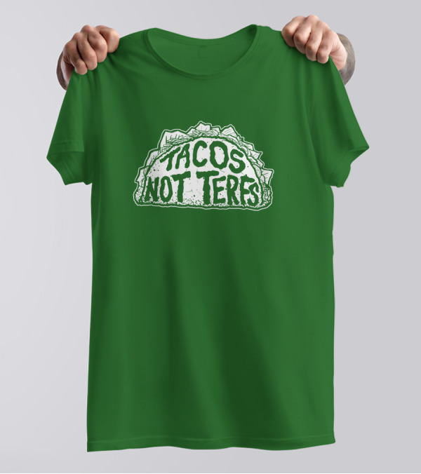Dory Madness Tacos Not Terfs Green Background T-Shirt