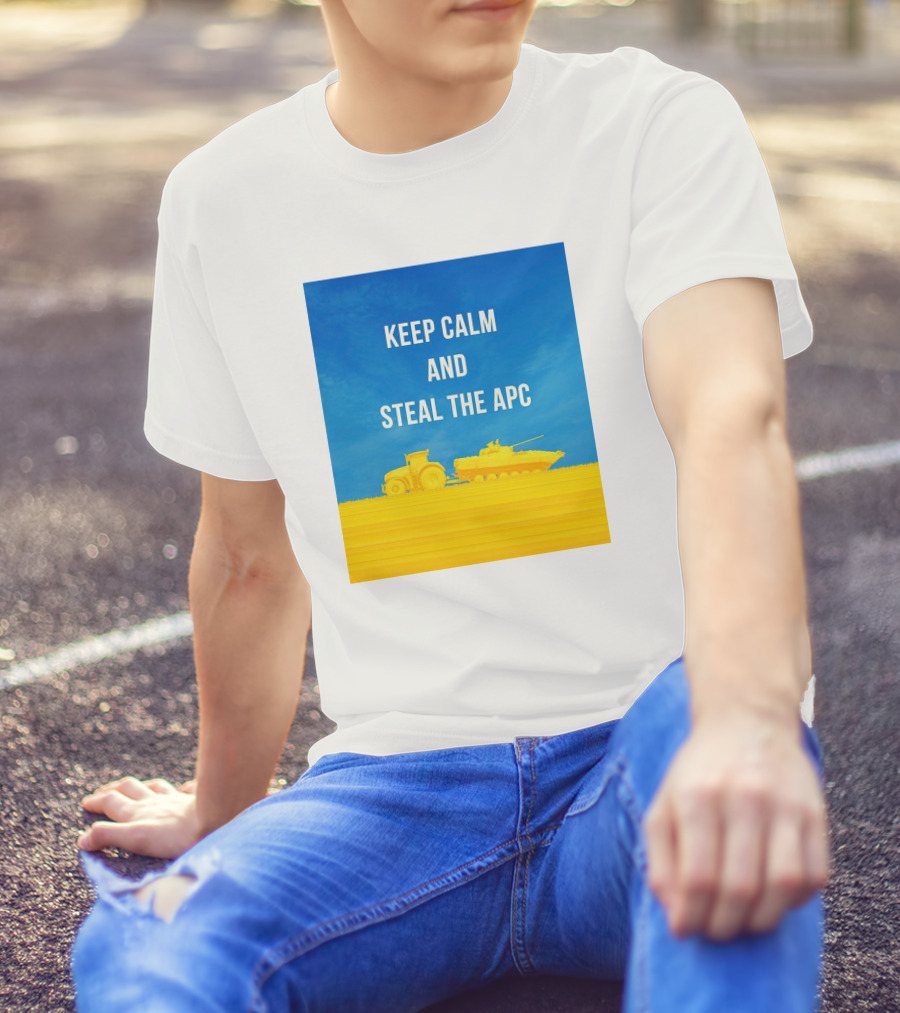 Keep Calm And Steal The Apc Ukrainian Farmers Tractor Tank Blue Yellow T-Shirt