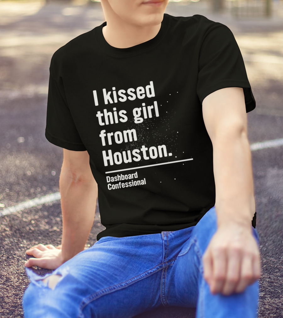 I Kissed This Girl From Houston Dashboard Confessional Fueled By Ramen T-Shirt