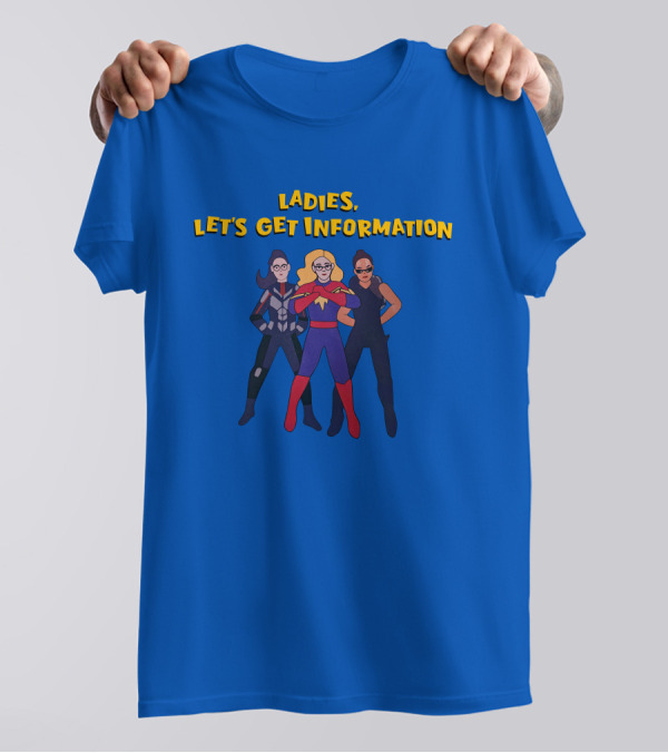 Ladies Let's Get Information Kamala Khan Iman Vellani Carol Danvers Ms Marvel T-Shirt