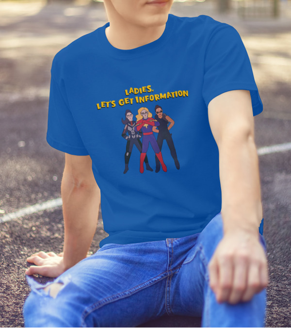 Ladies Let's Get Information Kamala Khan Iman Vellani Carol Danvers Ms Marvel T-Shirt