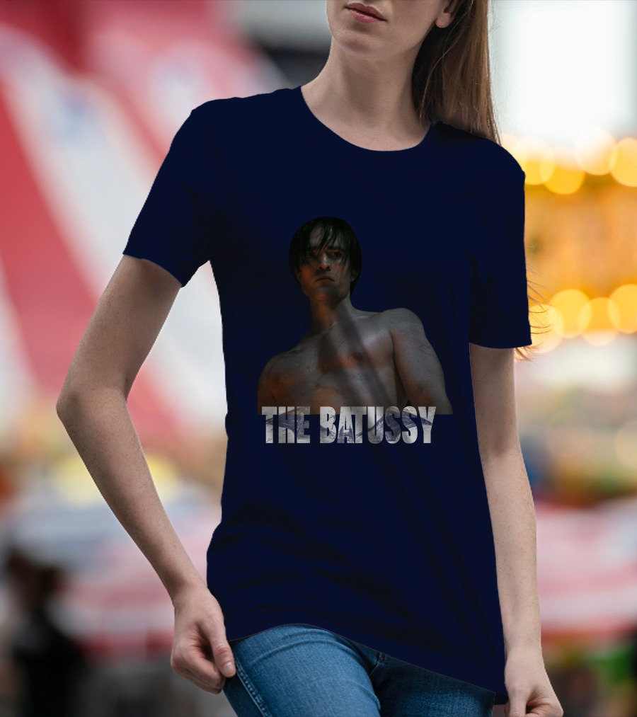 The Batussy Batman Robert Pattinson Artpattinsons T-Shirt