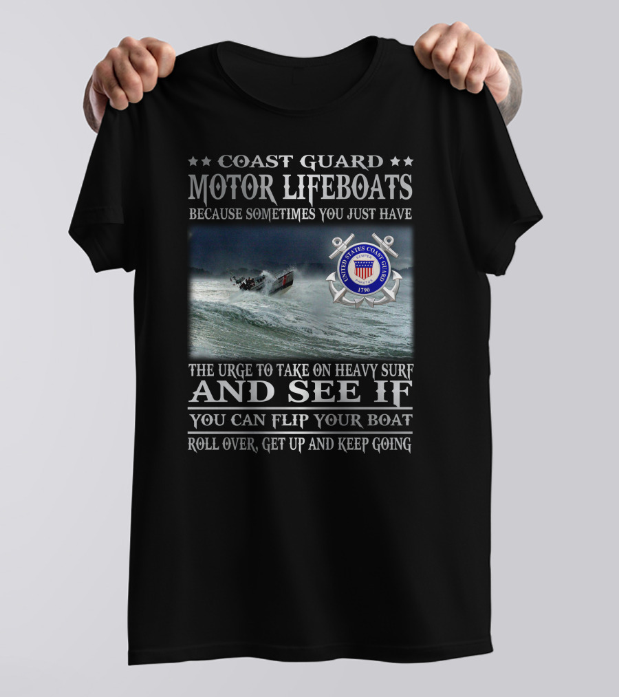 Coast Guard Motor Lifeboats Heavy Surf Challenge 1790 United States Coast Guard T-Shirt