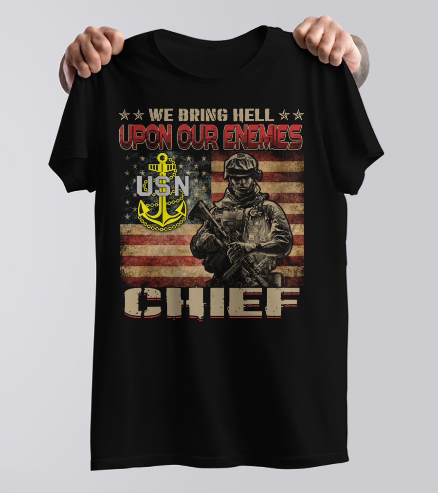 We Bring Hell Upon Our Enemies Usn Chief T-Shirt