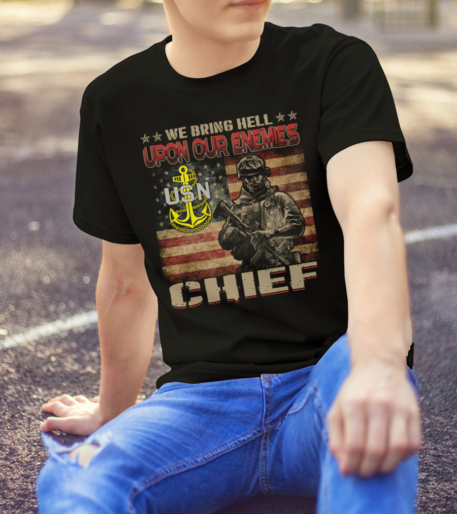 We Bring Hell Upon Our Enemies Usn Chief T-Shirt