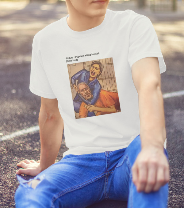 Jorge Ventura Media Picture Of Epstein Killing Himself Colorized T-Shirt