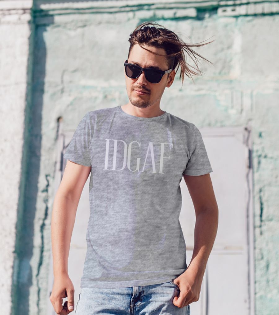 Idgaf Attitude T-Shirt