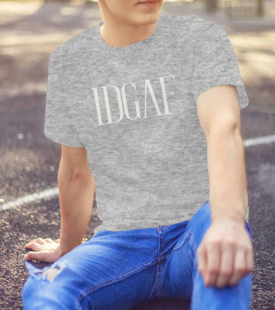 Idgaf Attitude T-Shirt