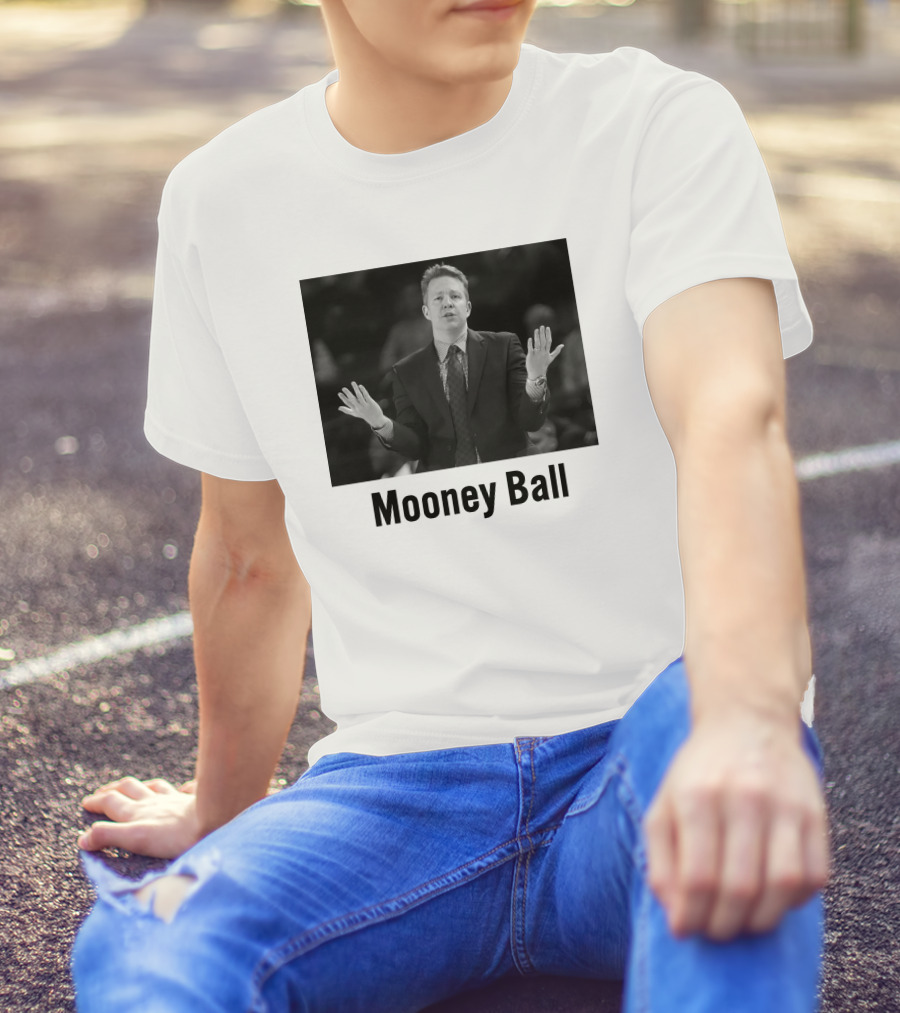 Mooney Ball Chris Mooney Richmond Basketball Coaching T-Shirt