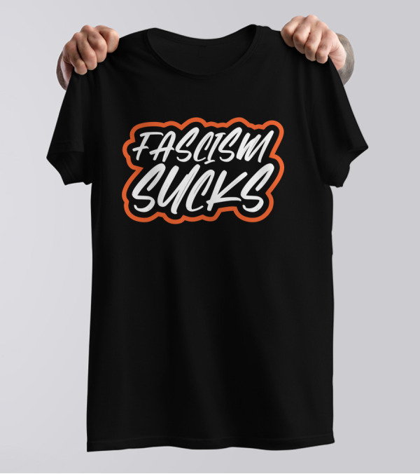 Rachel Bitecofer Fascism Sucks Bold White Text With Orange Outline T-Shirt