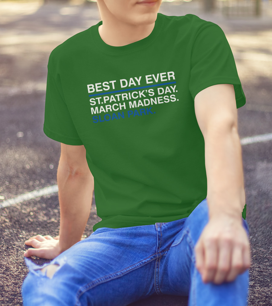 Best Day Ever St. Patrick’s Day March Madness Sloan Park Festival T-Shirt