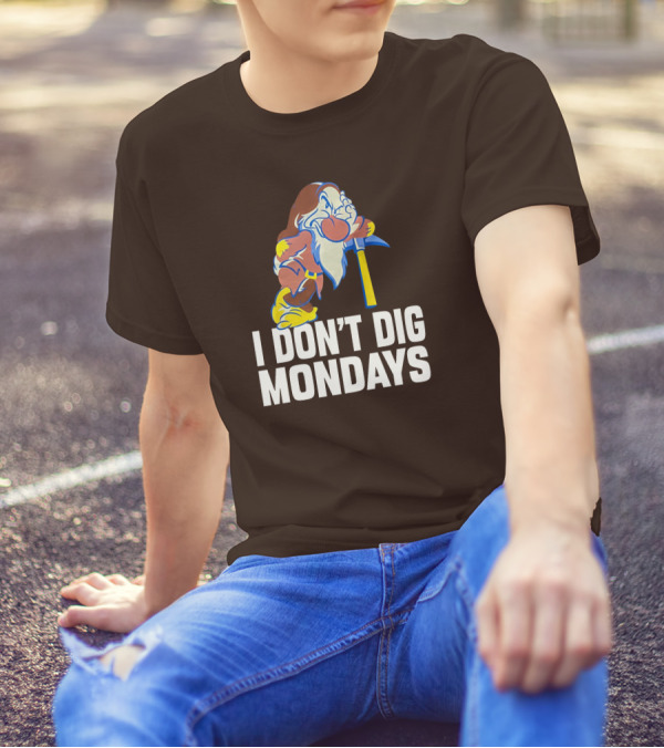 I Don’t Dig Mondays Grumpy Dwarf With Pickaxe T-Shirt