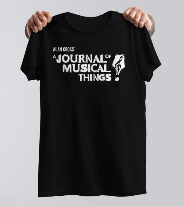 Alan Cross' A Journal Of Musical Things Treble Clef Pen T-Shirt