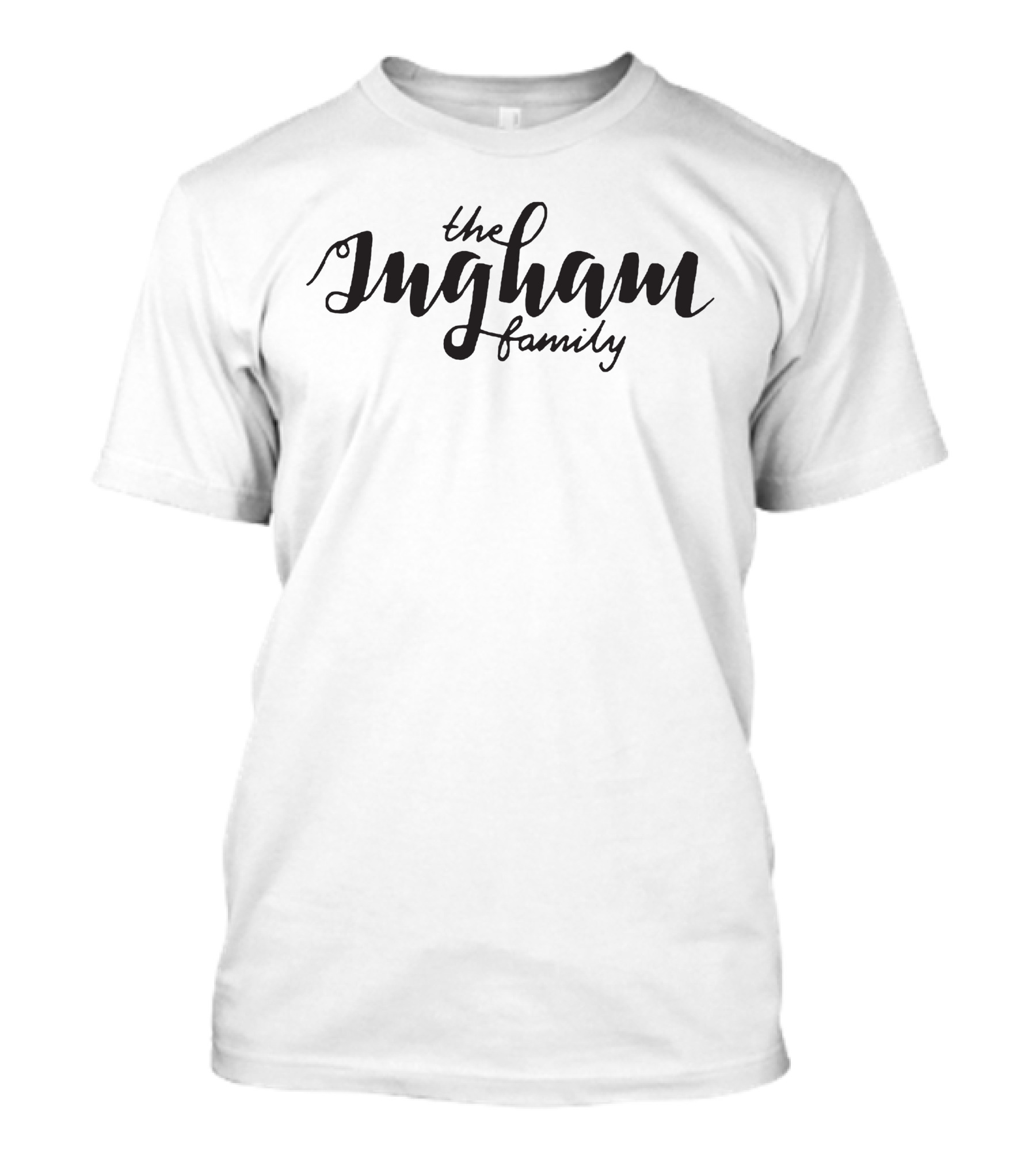 The Ingham Family Merch T-Shirt