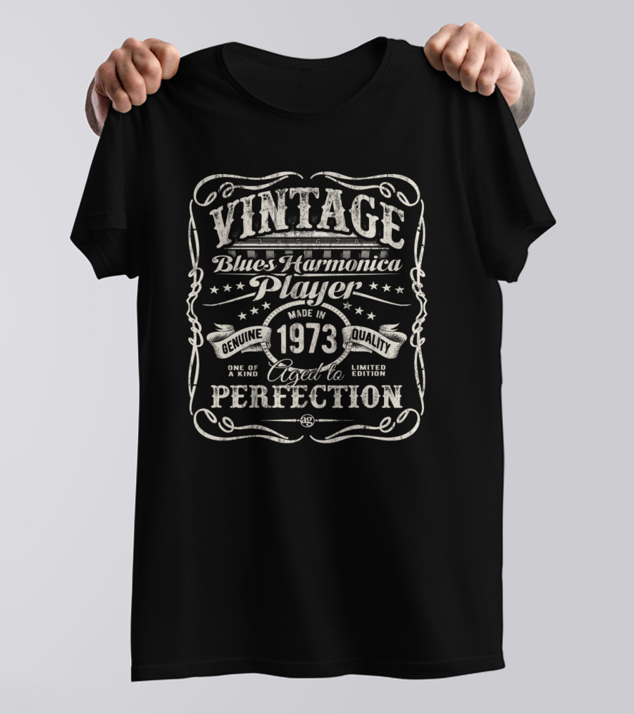 Vintage Blues Harmonica Player Made In 1973 Aged To Perfection Genuine Quality T-Shirt