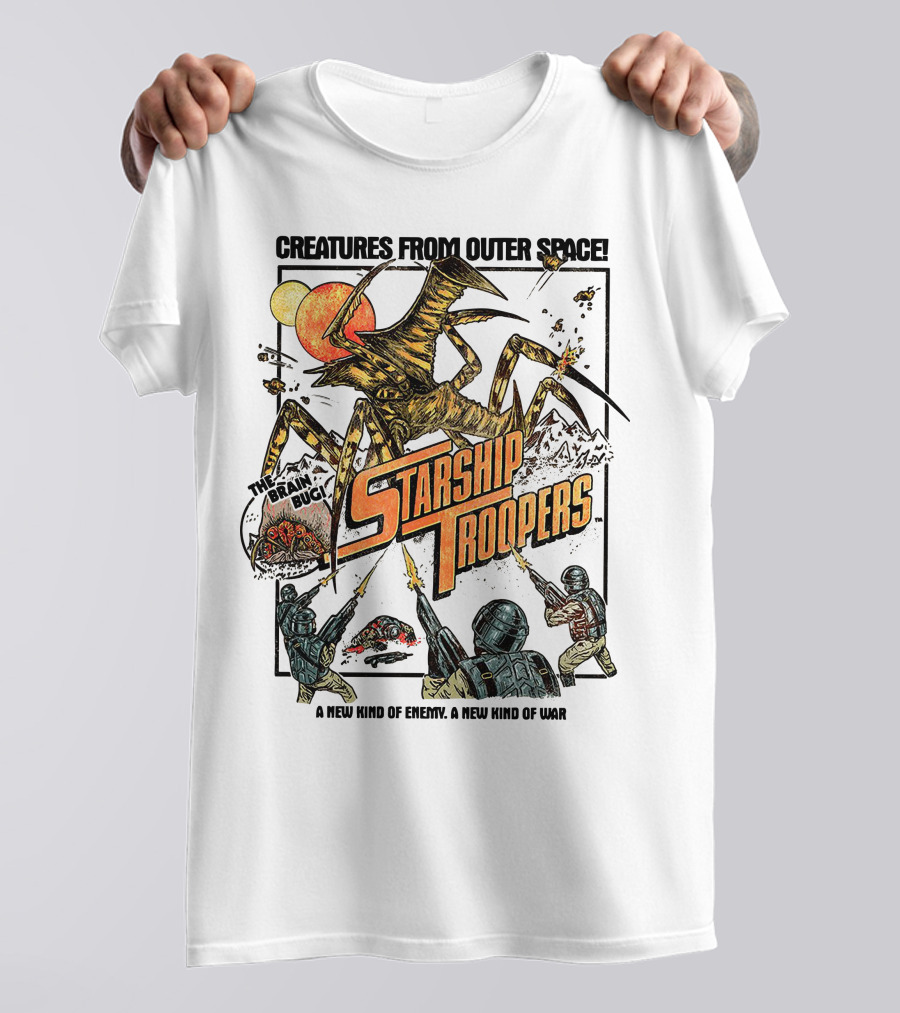 Creatures From Outer Space Starship Troopers Brain Bug A New Kind Of Enemy A New Kind Of War T-Shirt