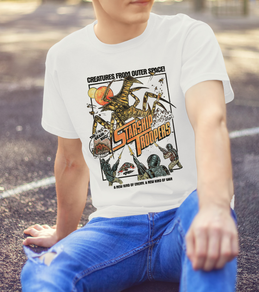 Creatures From Outer Space Starship Troopers Brain Bug A New Kind Of Enemy A New Kind Of War T-Shirt
