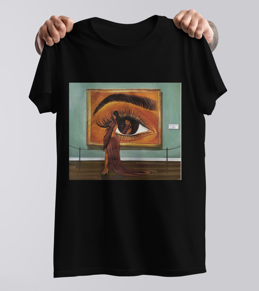 Beauty Is In The Eye Of The Beholder Woman Reflected In Large Eye Painting T-Shirt