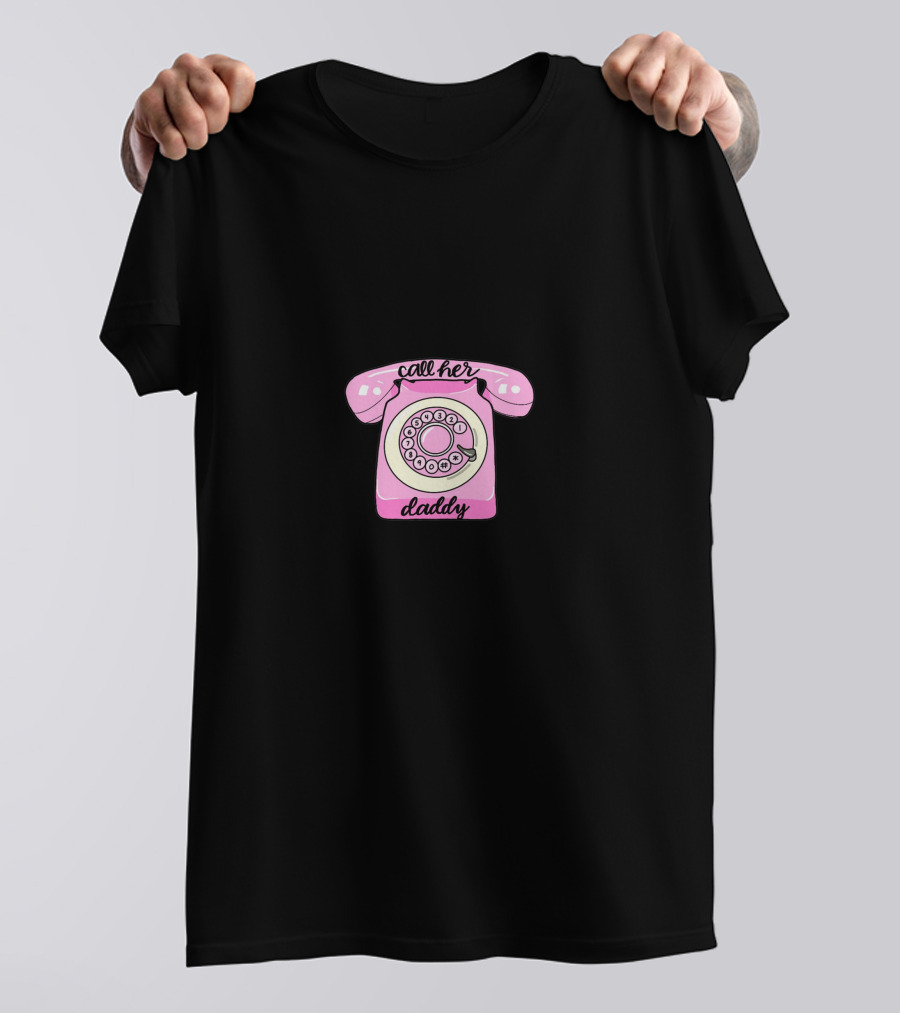 Call Her Daddy Pink Retro Telephone T-Shirt