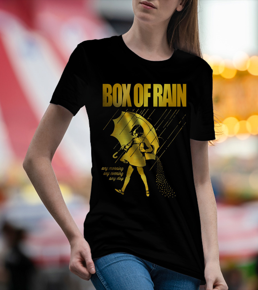 Box Of Rain Any Morning Any Evening Any Day Umbrella Girl T-Shirt