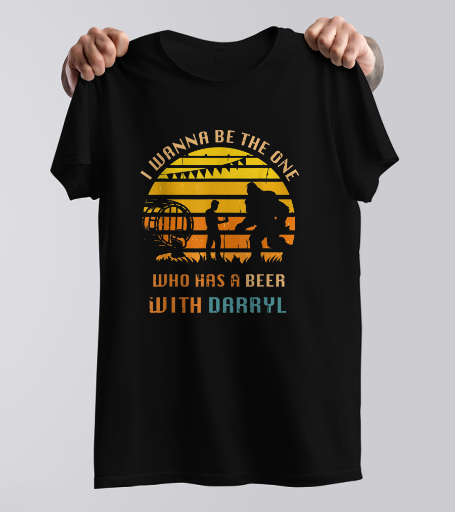I Wanna Be The One Who Has A Beer With DARRYL Bigfoot Silhouette Retro Sunset T-Shirt