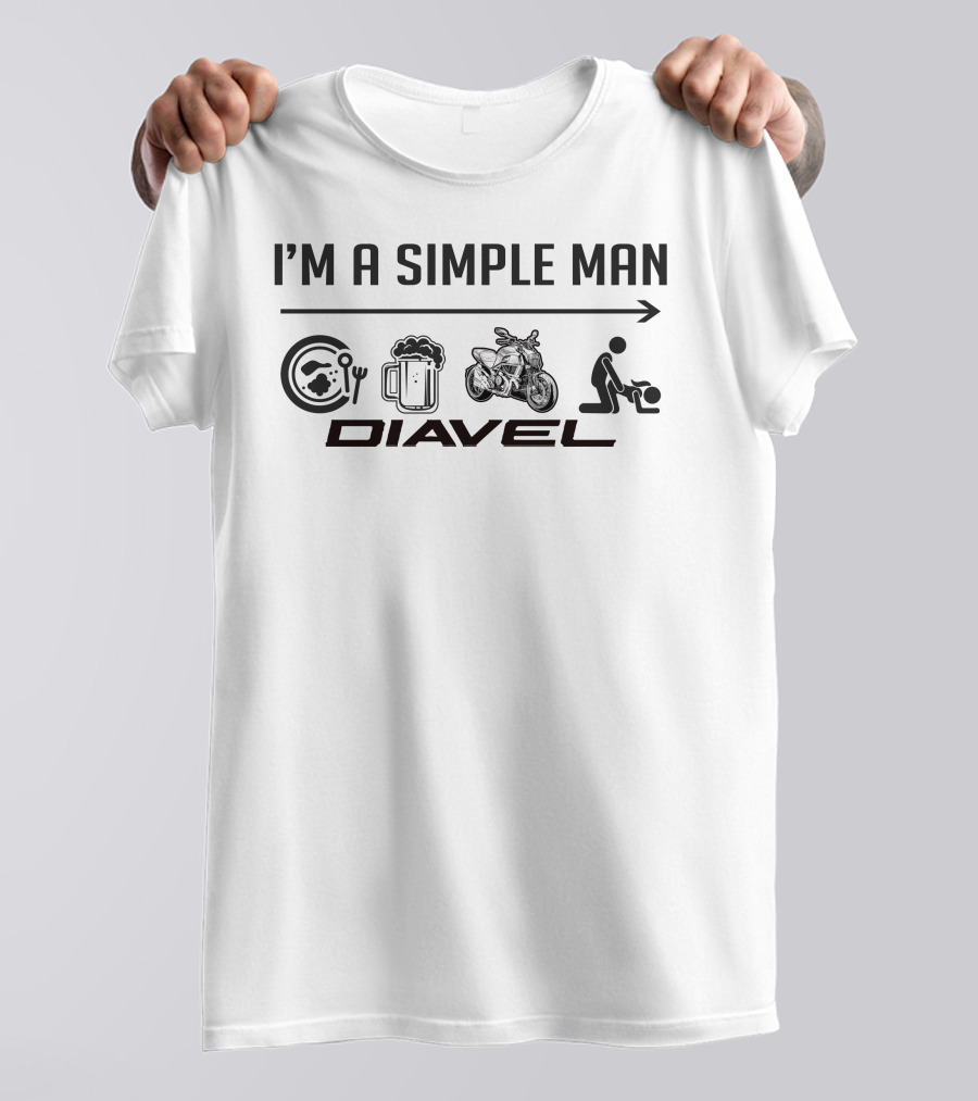 I'M A SIMPLE MAN DIAVEL Food Beer Motorcycle T-Shirt
