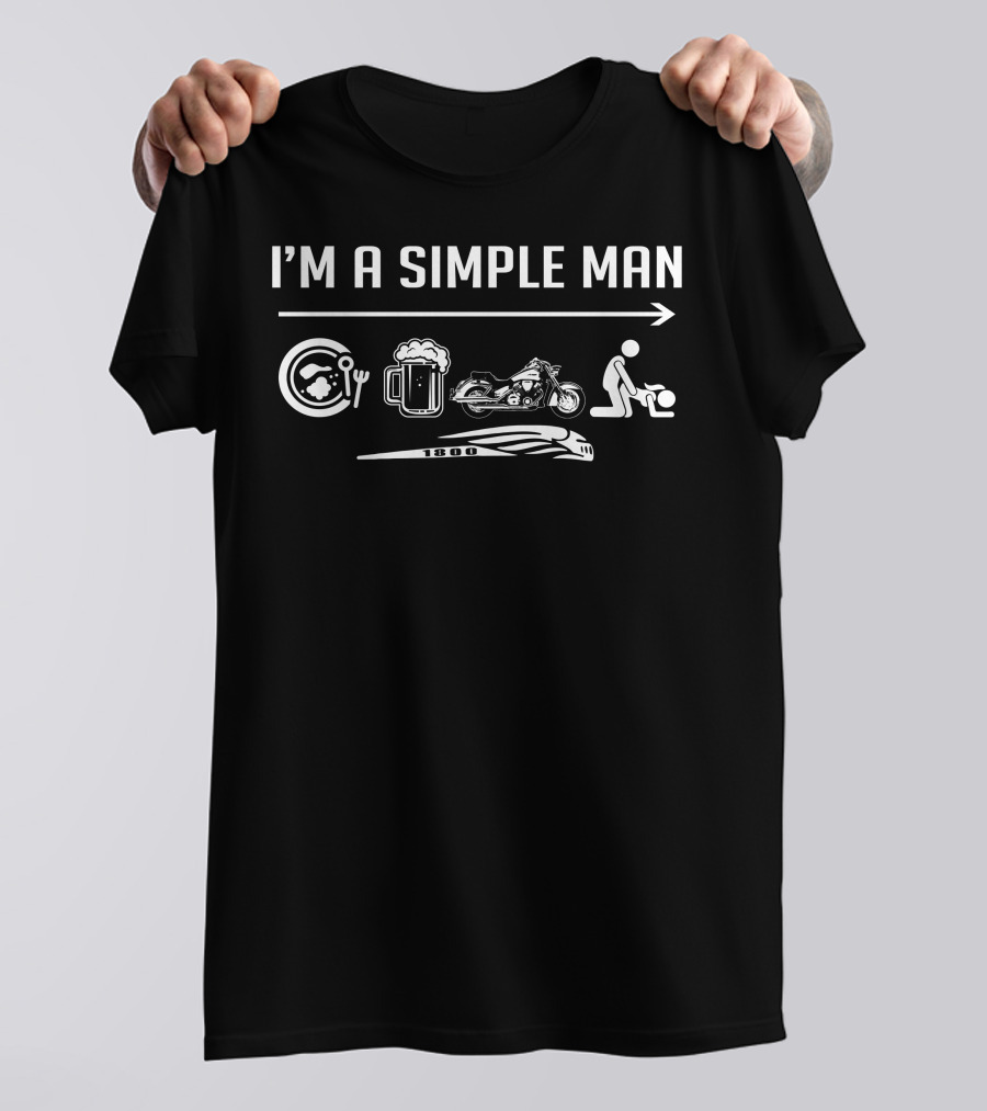 I'm A Simple Man 1800 Motorcycle Food Beer Icons T-Shirt